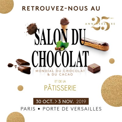 Rendez-vous au Salon du Chocolat de PARIS 2019 ! 